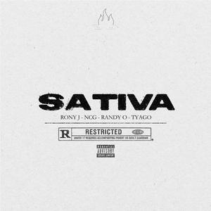 SATIVA (feat. Ronny J, Randy O, Tyago & NCG) [Explicit]