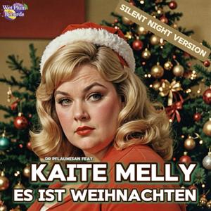 Es ist Weihnachten (feat. Kaite Melly) [Silent Night Version]