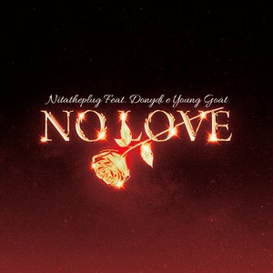 No Love (Explicit)