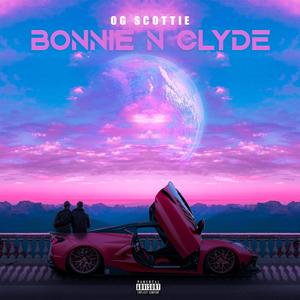Bonnie N Clyde (Explicit)