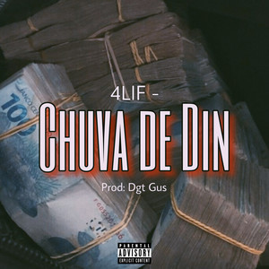 Chuva de Din (Explicit)