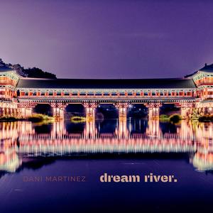 dream river.