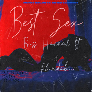 Boss Hannah - Best Sex (Explicit)