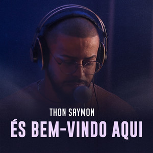 És Bem-Vindo Aqui