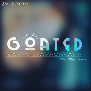 Goated ( Alta Ego ) [Explicit]