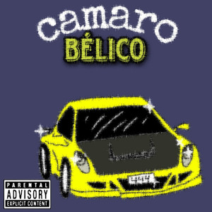Camaro Bélico (Explicit)