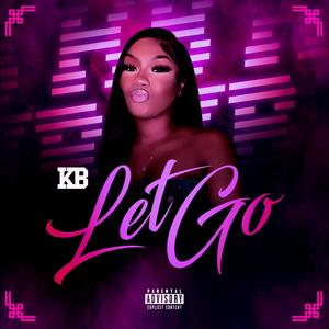 Let Go (Explicit)