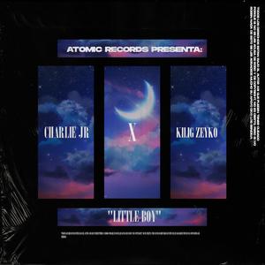 Little Boy(feat. Kilig Zeyko)