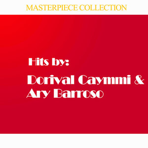 Hits by Dorival Caymmi & Ary Barroso