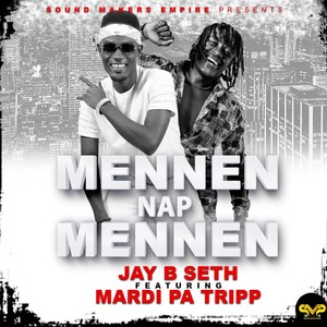 Mennen Nap Mennen(feat. Mardi Pa Tripp)