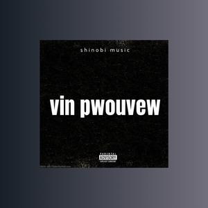 VIN PWOUVEW X G MONEY 47 X DON-UP X BAID X JAY-VIGO (Explicit)