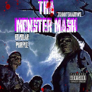 THA MONSTER MASH (feat. JxhnnyShadows) [Explicit]