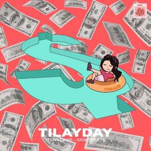 Tilayday (Explicit)