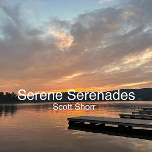 Serene Serenades