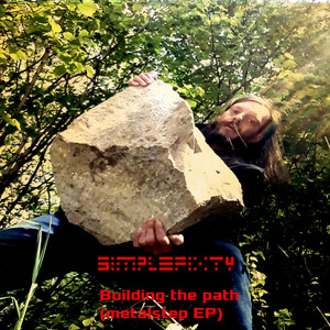 Building the Path (Metalstep Ep)