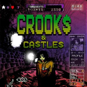 Crook$ & Ca$tle$ (Explicit)
