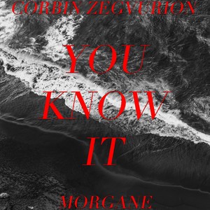 You Know It (feat. Morgane)