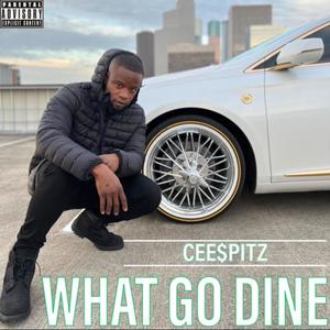 What Go Dine (Explicit)