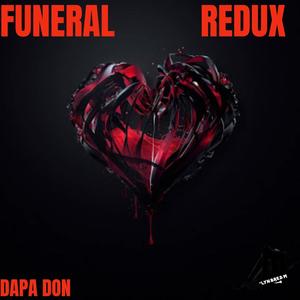 Funeral Redux (Explicit)