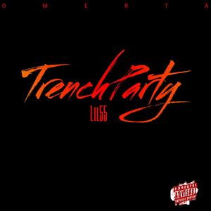 Trench Party (Explicit)