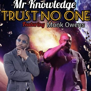 Trust No One (feat. Monk Owens) [Explicit]