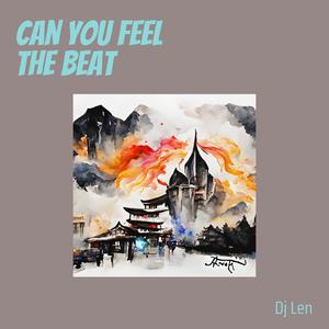 Can You Feel the Beat
