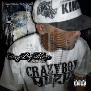 Crazyboymuzic, Vol. 1 (Explicit)