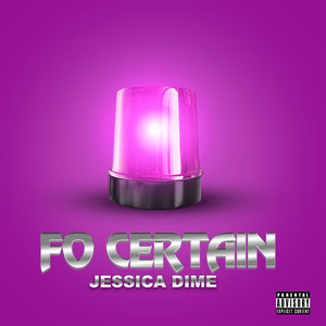 Fo Certain (Explicit)