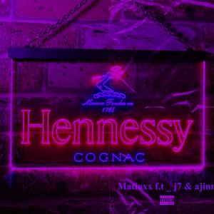 hennessy (feat. matiuxx xxx ... J7 & ajinn)