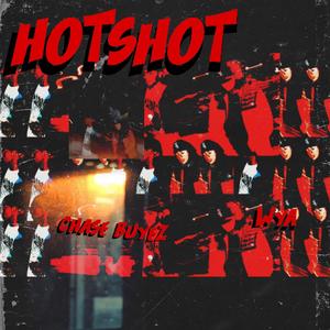 HOTSHOT (feat. Chase Buyez) (Explicit)