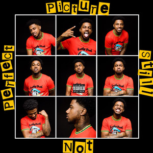 Picture Still Not Perfect (Explicit)