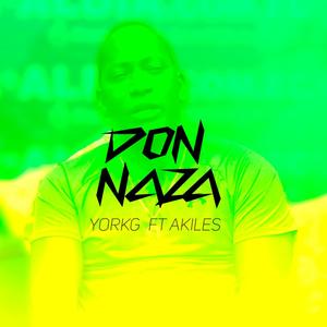 Don Naza (feat. Akiles)