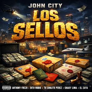 Los Sellos (feat. Anthony Frezh, Dito Rubio, Tu Chulito Perez, Chaky Lima & El Zaya) (Explicit)