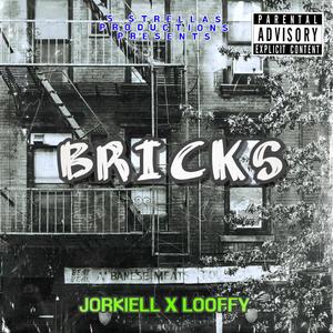 Bricks (feat. Looffy) [Explicit]