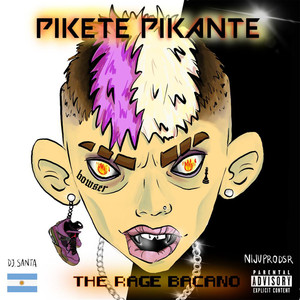 Pikete Pikante (Explicit)