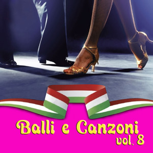 Balli e Canzoni Vol. 8
