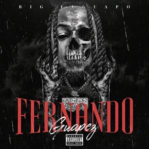 Fernado Guapez (Explicit)