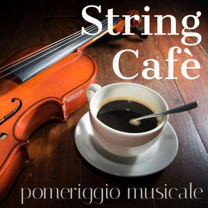 String cafè pomeriggio musicale