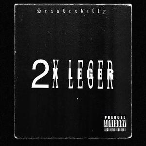 2X leger (feat. SDC & Kiffy) (Explicit)