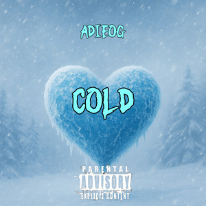 Cold (Explicit)