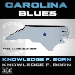 Carolina Blues (Explicit)