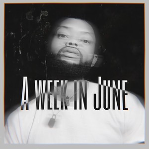 A Week in June