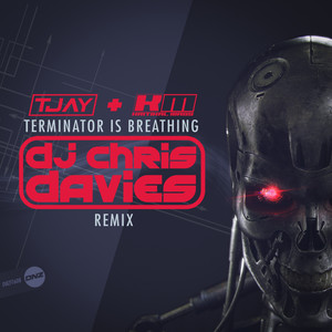 Terminator Is Breathing (DJ Chris Davies Remix)