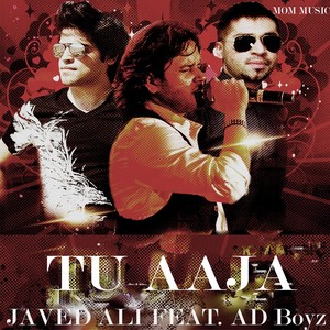Tu Aaja(feat. AD Boyz)