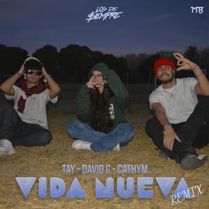 Vida Nueva (Remix)