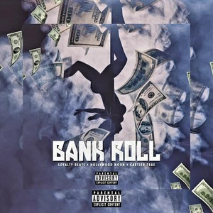 Bankroll (Explicit)