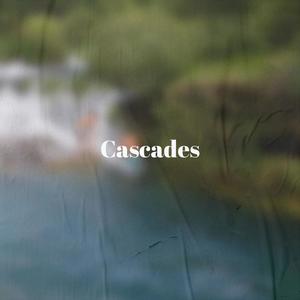 Cascades