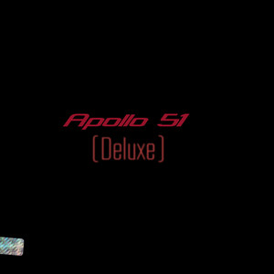 Apollo 51 (Deluxe) (Explicit)