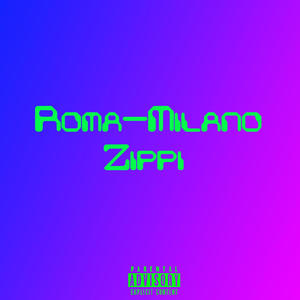 Roma-Milano (Explicit)