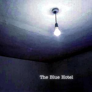 The Blue Hotel